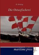Die Ostseefischerei di H. Henking edito da Europäischer Hochschulverlag