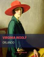Orlando di Virginia Woolf edito da LIWI Literatur- und Wissenschaftsverlag