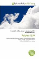 Fokker E.iv edito da Alphascript Publishing