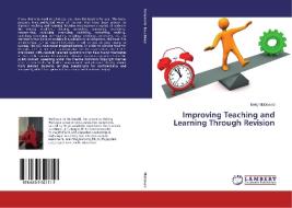 Improving Teaching and Learning Through Revision di Betty McDonald edito da LAP Lambert Academic Publishing