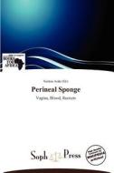 Perineal Sponge edito da Betascript Publishing