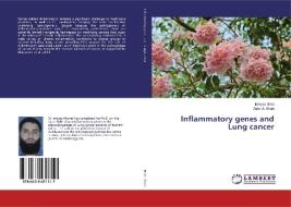 Inflammatory genes and Lung cancer di Imtiyaz Bhat, Zafar A. Shah edito da LAP Lambert Academic Publishing