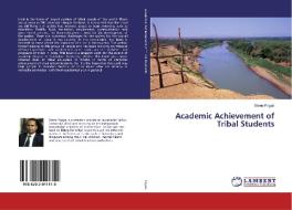 Academic Achievement of Tribal Students di Steen Pagan edito da LAP Lambert Academic Publishing
