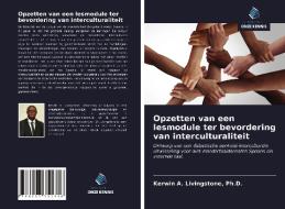 Opzetten van een lesmodule ter bevordering van interculturaliteit di Ph. D. Livingstone edito da Uitgeverij Onze Kennis