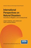 International Perspectives on Natural Disasters: Occurrence, Mitigation, and Consequences edito da Springer Netherlands
