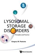 Lysosomal Storage Disorders di Gregory M. Pastores edito da World Scientific Publishing Company