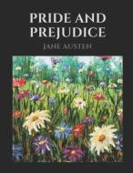 Pride And Prejudice di Jane Austen edito da Independently Published