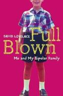 Full Blown di David Lovelace edito da Harpercollins Publishers