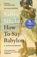How To Say Babylon di Safiya Sinclair edito da HarperCollins Publishers
