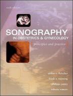 Sonography In Obstetrics And Gynecology di Arthur C. Fleischer, Frank A. Manning, Phillippe Jeanty, Roberto Romero edito da Mcgraw-hill Education - Europe