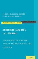 Nurturing Language and Learning di Patricia Elizabeth Spencer edito da OUP USA