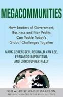 Megacommunities di Reginald van Lee, Fernando Napolitano, Christopher Kelly edito da St. Martin's Griffin
