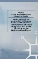 Minorities in European Cities di Sophie Body-Gendrot, Marco Martiniello edito da Palgrave USA