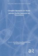 Creative Research In Music di Anna Reid, Jeanell Carrigan, Neal Peres da Costa edito da Taylor & Francis Ltd