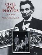 Civil War Photos di Mathew Brady edito da Dover Publications Inc.