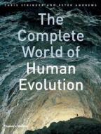 The Complete World Of Human Evolution di #Stringer,  Chris Andrews,  Peter,  Qc edito da Thames & Hudson Ltd