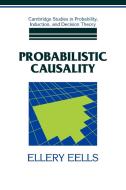 Probabilistic Causality di Ellery Eells, Eells Ellery edito da Cambridge University Press