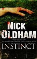 Instinct di Nick Oldham edito da Severn House Publishers Ltd