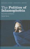 The Politics of Islamophobia: Race, Power and Fantasy di David Tyrer edito da PLUTO PR