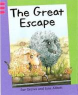 The Great Escape di Sue Graves edito da Hachette Children's Books