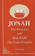 Jonah and Balaam di W. W. Fereday edito da John Ritchie Publications
