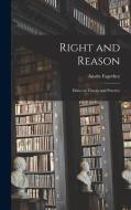 Right and Reason; Ethics in Theory and Practice di Austin Fagothey edito da LIGHTNING SOURCE INC