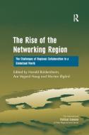 The Rise of the Networking Region di Are Vegard Haug edito da Taylor & Francis Ltd