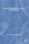 Applied Quantitative Analysis For Real Estate di Sotiris Tsolacos, Mark Andrew edito da Taylor & Francis Ltd