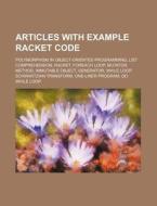 Articles with example Racket code di Source Wikipedia edito da Books LLC, Reference Series