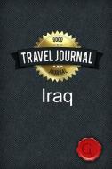 Travel Journal Iraq di Good Journal edito da Lulu.com