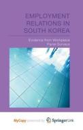 Employment Relations In South Korea edito da Springer Nature B.V.