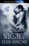 Whispers Of Night di Erin Simone edito da Ellora\'s Cave Publishing, Inc.