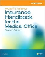 Workbook for Insurance Handbook for the Medical Office di Marilyn Fordney edito da Saunders