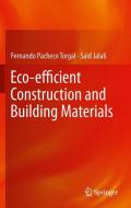 Eco-efficient Construction and Building Materials di Said Jalali, Fernando Pacheco Torgal edito da Springer London