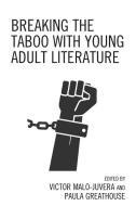 Teaching The Taboo Young Adultpb di Victor Malo-Juvera, Paula Greathouse edito da Rowman & Littlefield