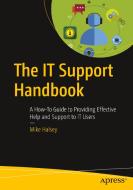 The IT Support Handbook di Mike Halsey edito da Apress