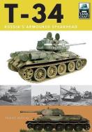 T-34 di Robert Jackson edito da Pen & Sword Books Ltd