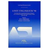 Logic Colloquium '90 di Juha Oikkonen edito da A K Peters/CRC Press