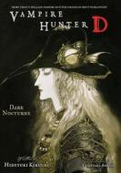 Vampire Hunter D Volume 10: Dark Nocturne di Hideyuki Kikuchi edito da Dark Horse Comics,u.s.