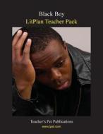 Litplan Teacher Pack: Black Boy di Mary B. Collins edito da Teacher's Pet Publications