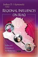 Regional Influences on Iraq edito da Nova Science Publishers Inc