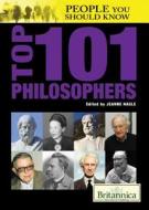 Top 101 Philosophers edito da Rosen Education Service