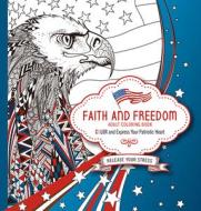 Faith And Freedom Adult Coloring Book di Passio edito da Charisma House