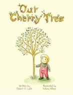 Our Cherry Tree di Robert Lytle edito da MASCOT BOOKS