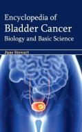 Encyclopedia Of Bladder Cancer edito da Foster Academics