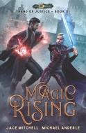 Magic Rising di Michael Anderle, Jace Mitchell edito da LIGHTNING SOURCE INC