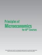 Principles of Microeconomics for AP® Courses di Steven A. Greenlaw, Timothy Taylor edito da 12th Media Services