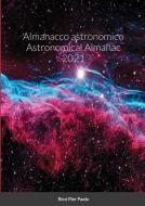 Almanacco astronomico Astronomical Almanac 2021 di Pier Paolo Ricci edito da Lulu.com