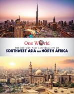 The History and Government of Southwest Asia and North Africa di Amanda Vink edito da POWERKIDS PR
