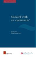 Standard Work: An Anachronism? di Buelens edito da Intersentia Ltd